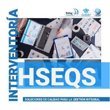 Interventoría al Sistema Integrado de Gestión HSEQS